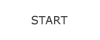 Start